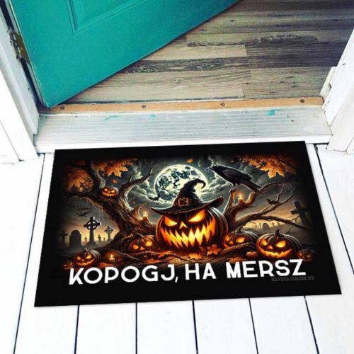 Kopogj ha mersz - Lábtörlő - Halloween Kellék - Őszi Dekoráció