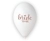 Bride To Be White léggömb, lufi 5 db-os 13 inch (33cm)